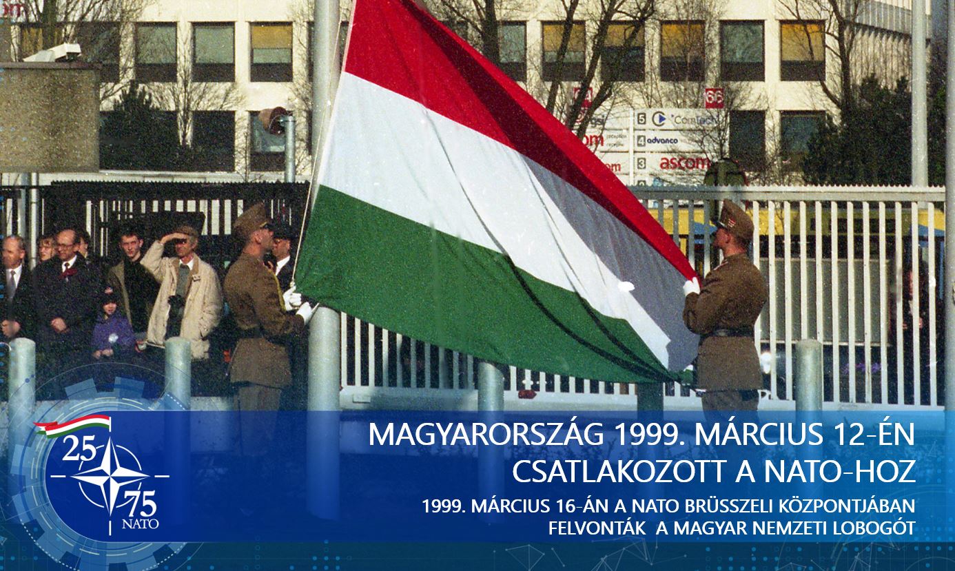 Magyarország 25 évvel ezelőtt vált a NATO teljes jogú tagjává